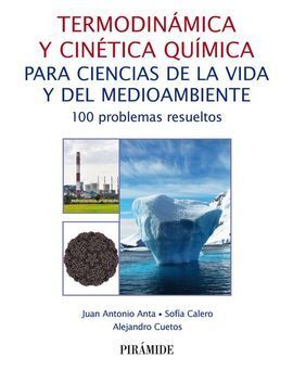 TERMODINÁMICA Y CINÉTICA QUÍMICA PARA CIENCIAS DE LA VIDA Y DEL M