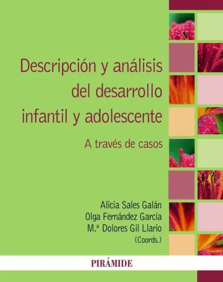 Descripcion y Analisis del Desarrollo Infantil y Adolescente