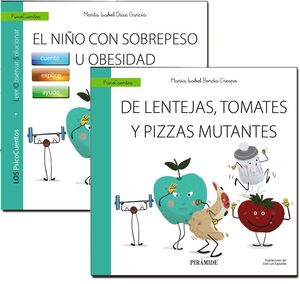GUÍA: EL NIÑO CON SOBREPESO U OBESIDAD + CUENTO: DE LENTEJAS, TOMATES Y PIZZAS M