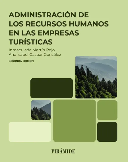 Administración de los Recursos Humanos en las Empresas Turísticas