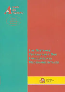 Los Sistemas Terrestres y Sus Implicaciones Medioambientales