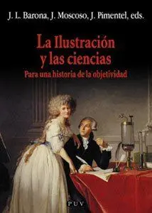 La Ilustración y las Ciencias para una Historia de la Objetividad