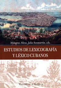 Estudios de Lexicografía y Léxico Cubanos