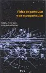 Física de Partículas y de Astropartículas