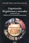 ORGANIZACIÓN DE GOBIERNOS Y MERCADOS