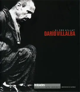 Darío Villalba. El Cos Aillat