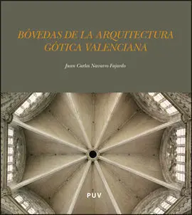 Bóvedas de la Arquitectura Gótica Valenciana