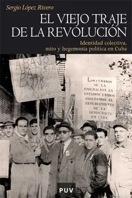 El Viejo Traje de la Revolución