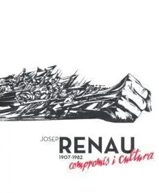 Josep Renau (1907-1982), Compromiso y Cultura