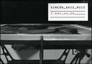 Simeón Sáiz Ruiz, J Est un Je