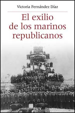 El Exilio de los Marinos Republicanos