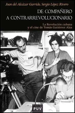 De Compañero a Contrarrevolucionario