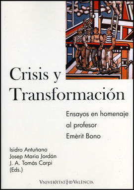 CRISIS Y TRANSFORMACIÓN. UNA PERSPECTIVA DE POLÍTICA ECONÓMICA