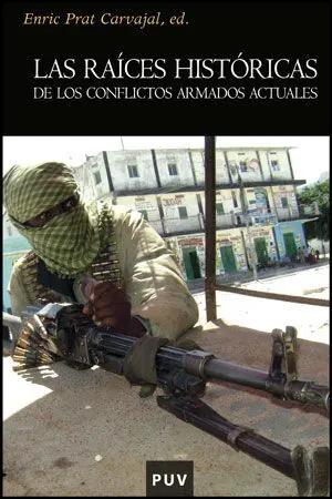 Las Raíces Históricas de los Conflictos Armados Ac