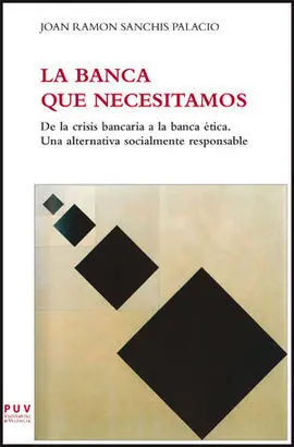 La Banca que Necesitamos
