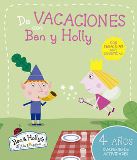 BEN Y HOLLY. DE VACACIONES CON BEN Y HOLLY (4 AÑOS)