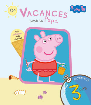PEPPA PIG. QUADERN DE VACANCES 3 ANYS
