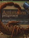 ANIMALES PELIGROSOS