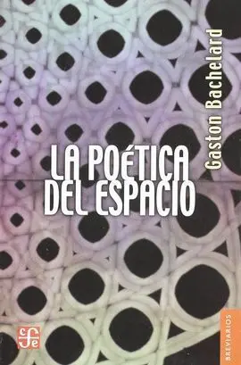 La Poética del Espacio