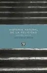 Historia Natural de la Felicidad
