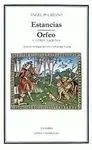 Estancias. Orfeo y Otros Escritos