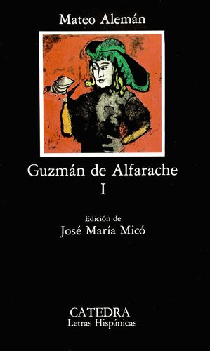 GUZMÁN DE ALFARACHE I