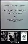 La Poesia Española de 1935 a 1975. Tomo Ii