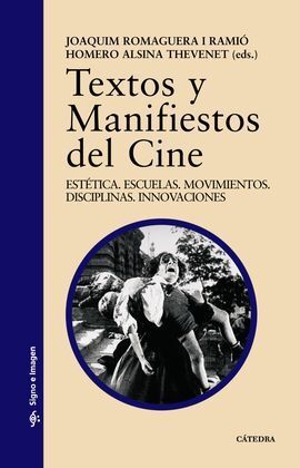 TEXTOS Y MANIFIESTOS DEL CINE