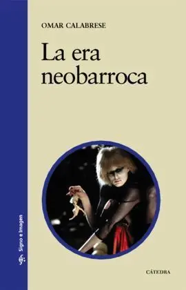 La Era Neobarroca