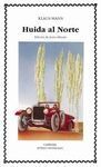 HUIDA AL NORTE
