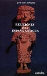 RELIGIONES EN LA ESPAÑA ANTIGUA