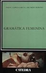 GRAMÁTICA FEMENINA