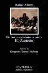 De un Momento a Otro. El Adefesio