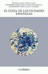 EL CLIMA DE LAS CIUDADES ESPAÑOLAS
