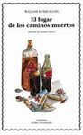 EL LUGAR DE LOS CAMINOS MUERTOS