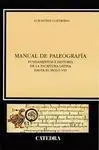 Manual Paleografía : Fundamentos e Historia de la Escritura Latina Hasta el Siglo Viii