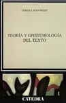 Teoria y Epistemologia del Texto