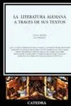 La Literatura Alemana a Través de Sus Textos