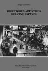 Directores Artísticos del Cine Español