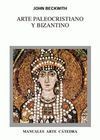 ARTE PAELOCRISTIEANO Y BIZANTINO