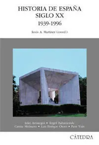 Historia de España Siglo Xx 1939-1996