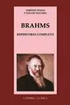 Brahms. Repertorio Completo
