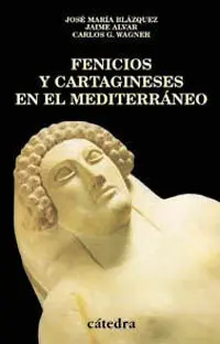Fenicios y Cartagineses en el Mediterráneo