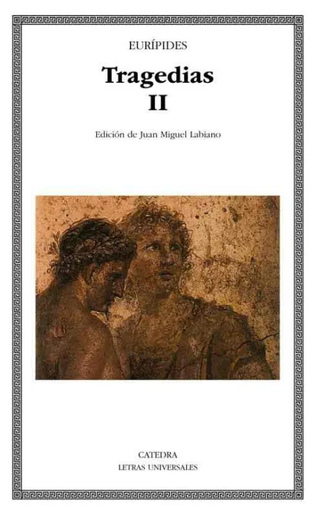 Tragedias Ii. (Suplicantes, Electra, Heracles, Troyanas, Ifigenia Ent)