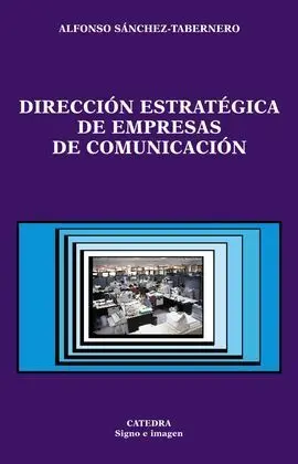 Dirección Estratégica de Empresas de Comunicación