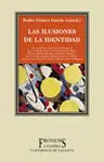 Las Ilusiones de la Identidad