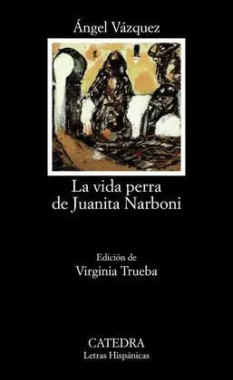 La Vida Perra de Juanita Narboni