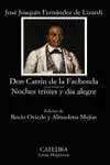 Don Catrín de la Fachenda; Noches Tristes y Día Alegre