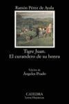 TIGRE JUAN. EL CURANDERO DE SU HONRA