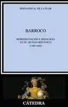 Barroco, Representacion e Ideologia en el Mundo Hispanico (1580-1680)